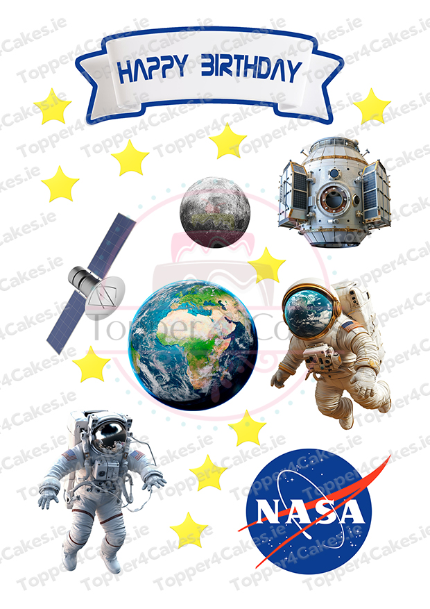 A Happy Birthday banner appears above Earth, the Moon, stars, a satellite, a space station, two astronauts in spacesuits, and the NASA logo—all styled as Edible Nasa Cutout Toppers on a white background.