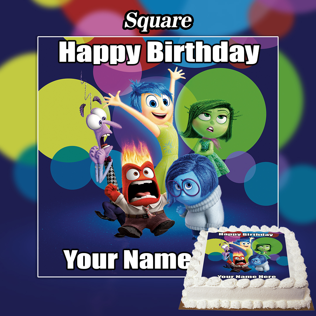 Square birthday cake with an Edible Inside Out Cake Topper featuring the characters on a colorful background, plus "Happy Birthday Your Name" above and below the image.